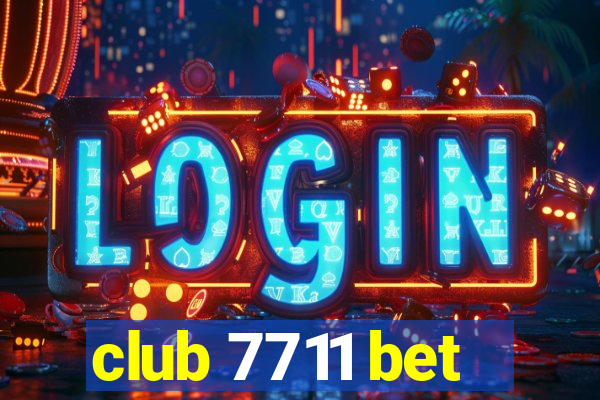 club 7711 bet